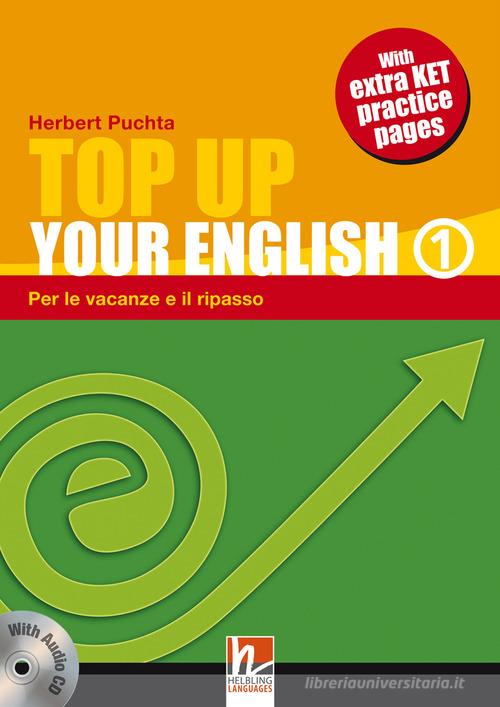 Top up your english. Student's book. Per la Scuola media. Con CD Audio vol.1 di Herbert Puchta edito da Helbling