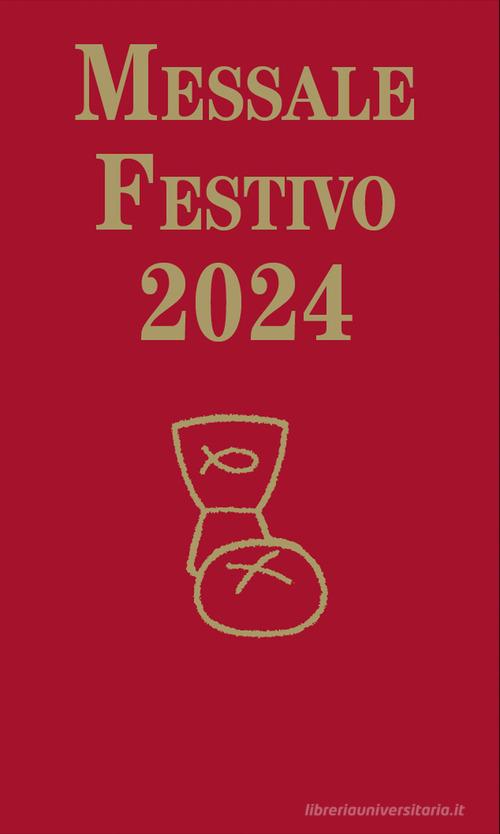Messale festivo 2024 di Ester Abbattista edito da EMP - Edizioni Messaggero Padova