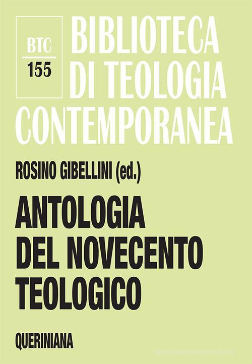 Antologia del Novecento teologico edito da Queriniana