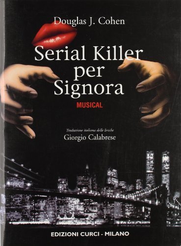 Serial killer per signora di Douglas J. Cohen edito da Curci