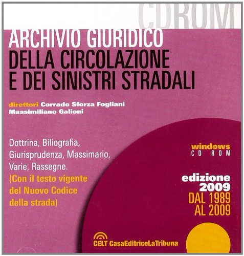 Archivio circolazione. CD-ROM di Corrado Sforza Fogliani, Galioni edito da La Tribuna