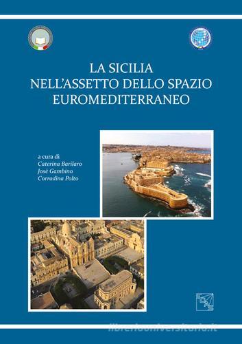 La Sicilia nell'assetto euromediterraneo edito da EDAS