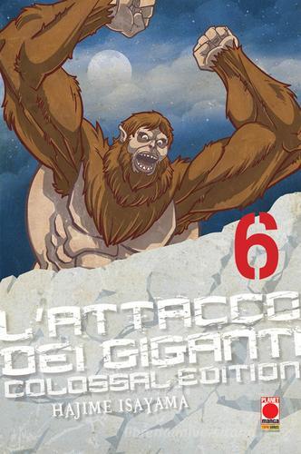 L'attacco dei giganti. Colossal edition vol. 6 di Hajime Isayama edito da Panini Comics