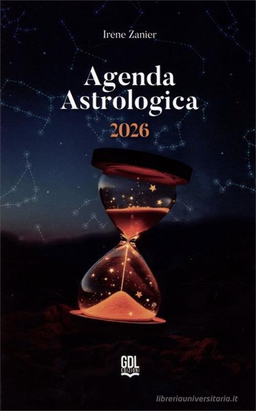 Agenda Astrologica 2026 di Irene Zanier edito da GDL