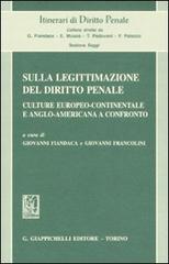 Sulla legittimazione del diritto penale. Culture europeo-continentale e anglo-americana a confronto edito da Giappichelli