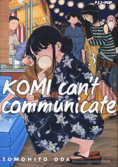 Komi can't communicate vol. 3 di Tomohito Oda edito da Edizioni BD