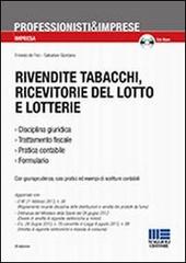 Rivendite tabacchi, ricevitorie del lotto e lotterie. Con CD-ROM di Ernesto De Feo, Salvatore Giordano edito da Maggioli Editore