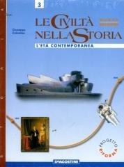 Le Civilta' nella storia - edizione riforma  vol.3 vol.3 di Salvatore Alvaro, Giuseppe Colombo, Cinzia Fiorio edito da De Agostini Scuola