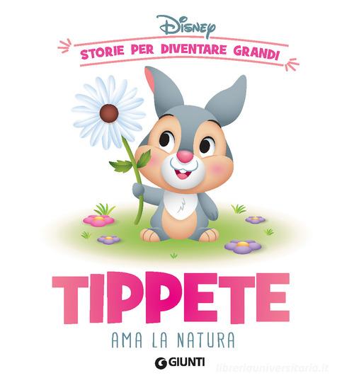 Tippete ama la natura. Storie per diventare grandi. Ediz. a colori -  9788852244568 in Fiabe e storie illustrate