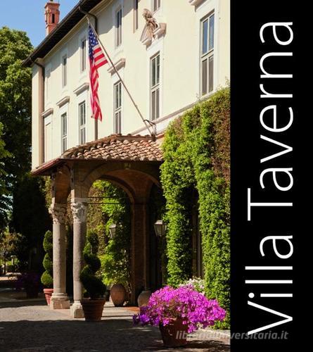 Villa Taverna. Ediz. italiana e inglese di Ingrid Rowland edito da Palombi Editori