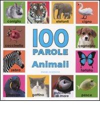 Animali. 100 parole edito da Emme Edizioni