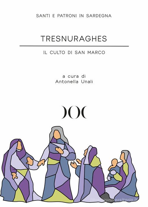 Tresnuraghes. Il culto di San Marco edito da Documenta