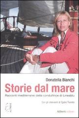 Storie dal mare. Racconti mediterranei della conduttrice di Lineablu di Donatella Bianchi edito da Aliberti