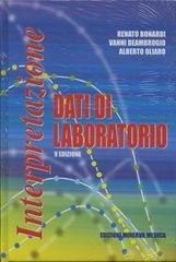 Interpretazione dei dati di laboratorio di Renato Bonardi, Vanni Deambrogio, Alberto Oliaro edito da Minerva Medica