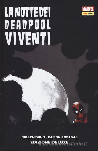 La notte dei Deadpool viventi. Variant. Ediz. deluxe di Cullen Bunn, Ramon Rosanas edito da Panini Comics