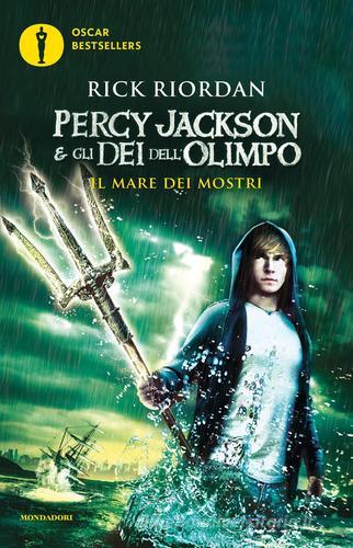 Il mare dei mostri. Percy Jackson e gli dei dell'Olimpo vol.2 di Rick Riordan edito da Mondadori