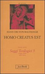 Saggi teologici vol.5 di Hans Urs von Balthasar edito da Jaca Book