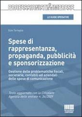 Le spese di rappresentanza, propaganda, pubblicità e sponsorizzazione di Ezio Tartaglia edito da Maggioli Editore