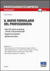 Il nuovo formulario del professionista. Con CD-ROM di Fulvio A. Vannoni edito da Maggioli Editore