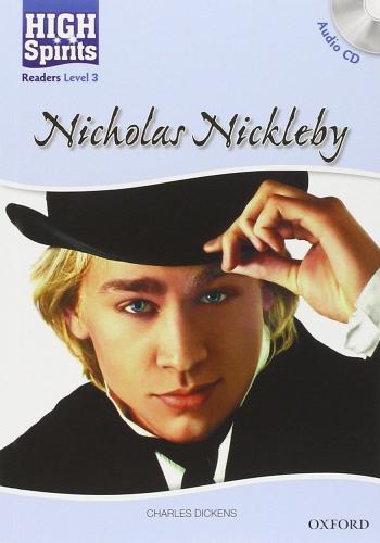 High spirits readers: Nicholas Nickleby. Level 3. Con CD Audio edito da Oxford University Press