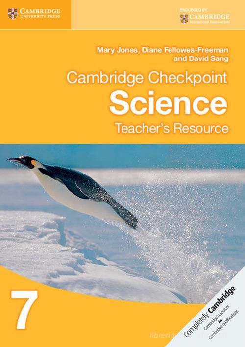 Cambridge Checkpoint Science. Teacher's Resource Book CD-ROM 7 di Mary Jones, Diane Fellowes-Freeman, David Sang edito da Cambridge
