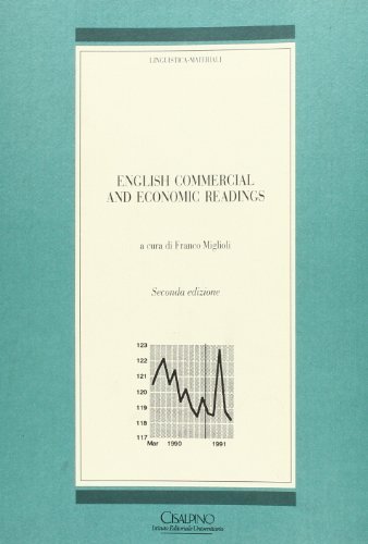 English commercial and economic readings di Franco Miglioli edito da Cisalpino
