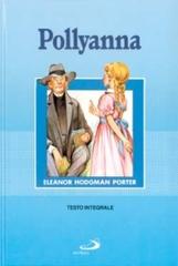 Pollyanna di Eleanor Porter edito da San Paolo Edizioni