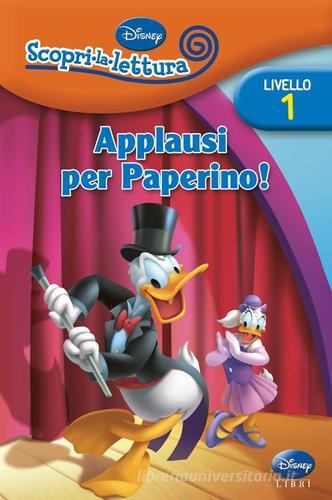 Applausi per Paperino! Livello 1. Con adesivi edito da Walt Disney Company Italia