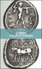 Le «tombeau» du fondateur et les origines de Poseidonia di Emanuele Greco edito da Pandemos