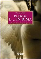 In prosa e... in rima di Vincenzo Lumenti edito da Booksprint