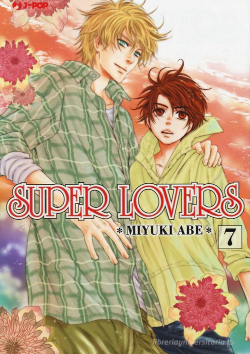 Super lovers vol.7 di Miyuki Abe edito da Edizioni BD