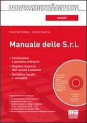 Manuale delle s.r.l. Con CD-ROM di Cinzia De Stefanis, Antonio Quercia edito da Maggioli Editore