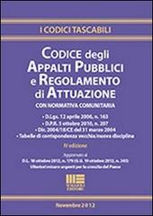 Codice degli appalti pubblici e regolamento di attuazione edito da Maggioli Editore