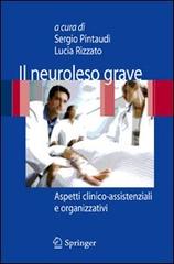 Il neuroleso grave. Aspetti clinico-assistenziali e organizzativi edito da Springer Verlag