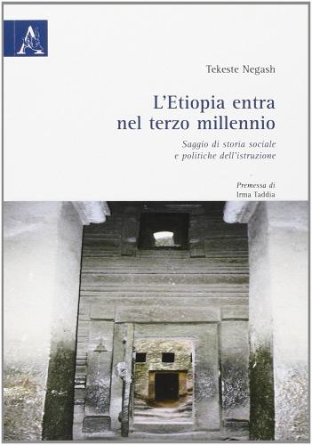 L'Etiopia entra nel terzo millennio di Tekeste Negash edito da Aracne