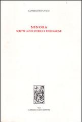 Minora. Scritti latini storici e d'occasione di Giambattista Vico edito da Guida