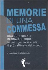 Memorie di una commessa edito da Orme Editori