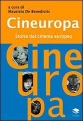 Cineuropa. Storia del cinema europeo edito da Lithos