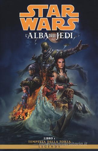 L' alba degli Jedi. Star Wars vol.1 di John Ostrander, Jan Duursema edito da Panini Comics