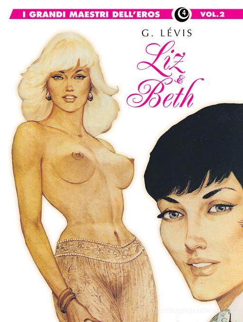 Liz & Beth vol. 2 di Georges Lévis edito da Editoriale Cosmo