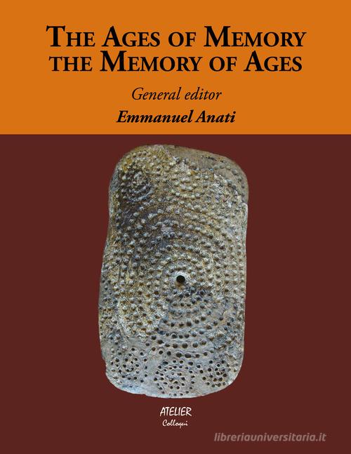 The ages of memory, the memory of ages edito da Atelier