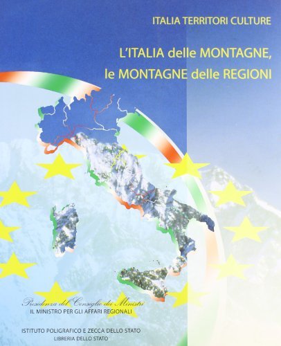 L' Italia delle montagne, le montagne delle regioni edito da Ist. Poligrafico dello Stato