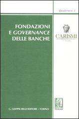 Fondazioni e governance delle banche. Atti del Convegno (San Miniato, 23 ottobre 2009) edito da Giappichelli