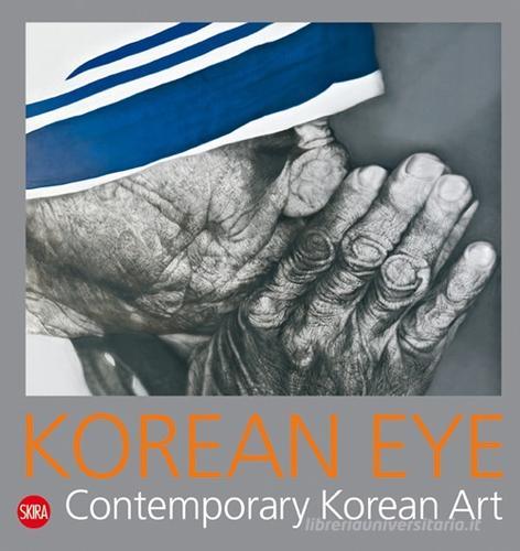 Korean Eye. Contemporary korean art vol.2 edito da Skira