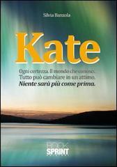 Kate di Silvia Banzola edito da Booksprint