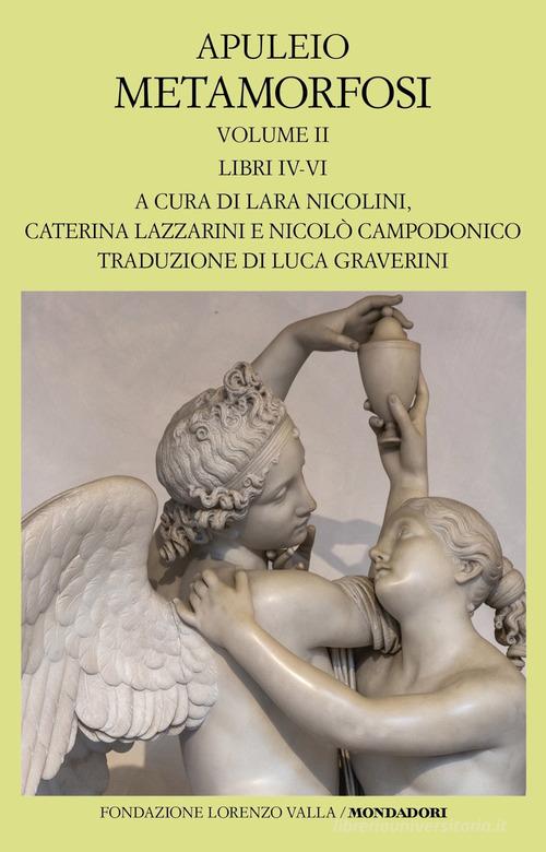 Libro Metamorfosi. Testo latino a fronte vol. 2 di Apuleio Scrittori greci e latini di Mondadori