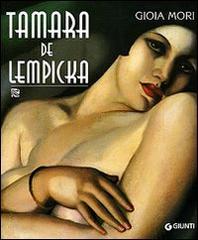 Tamara de Lempicka di Gioia Mori edito da Giunti Editore