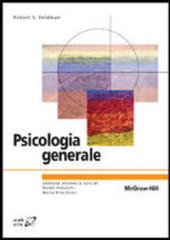 Psicologia generale di Robert S. Feldman edito da McGraw-Hill Education