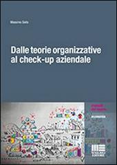 Dalle teorie organizzative al check-up aziendale di Massimo Saita edito da Maggioli Editore