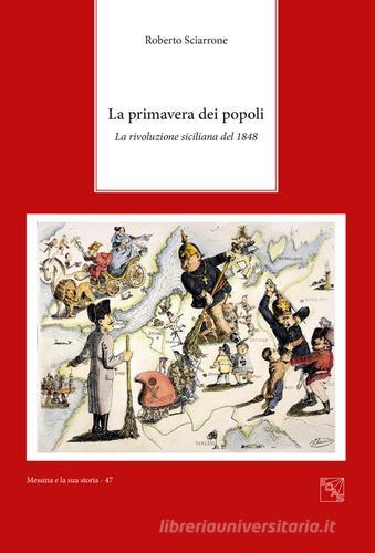 La primavera dei popoli. La rivoluzione siciliana del 1848 di Roberto Sciarrone edito da EDAS